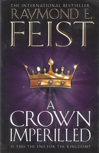 Cover of A Crown Imperilled by Raymond E. Feist