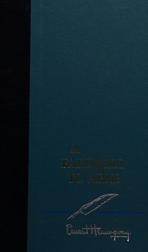 Cover of A Farewell to Arms by Ernest Hemingway