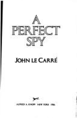 Cover of A Perfect Spy by John le Carré