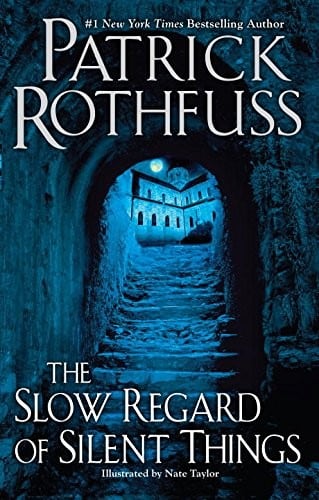 Cover of The Slow Regard of Silent Things by Patrick Rothfuss