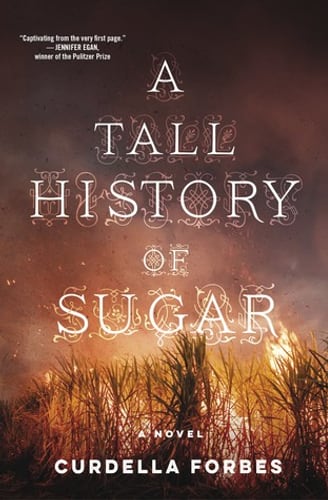 Cover of A Tall History of Sugar by Curdella Forbes