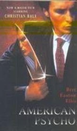 Cover of American Psycho by Bret Easton Ellis