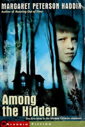 Cover of Among the Hidden by Margaret Peterson Haddix