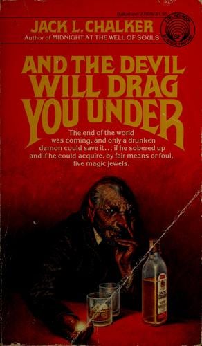 Cover of And the Devil Will Drag You Under by Jack L. Chalker