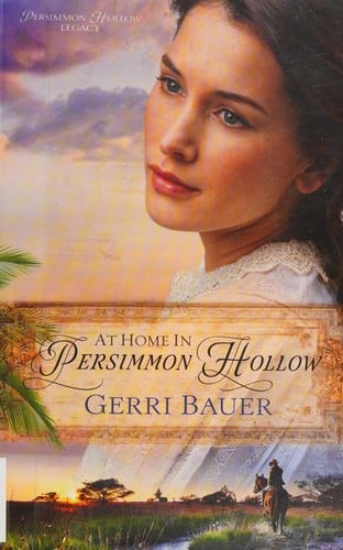 Cover of At Home in Persimmon Hollow by Gerri Bauer