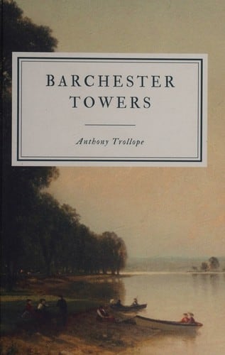 Cover of Barchester Towers by Anthony Trollope