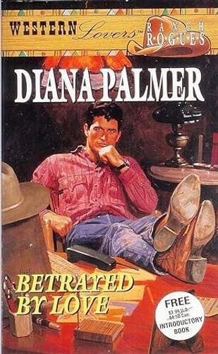Cover of Betrayed By Love by Diana Palmer