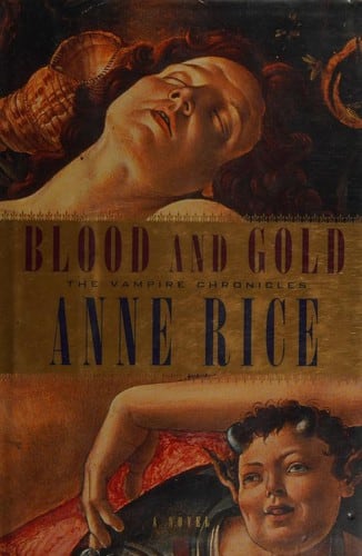 Cover of Blood and Gold by Anne Rice