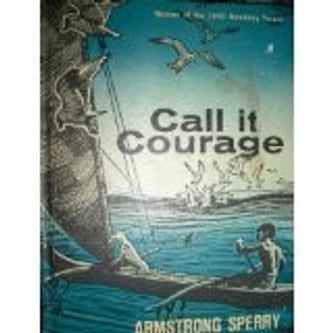 Cover of Call It Courage by Armstrong Sperry