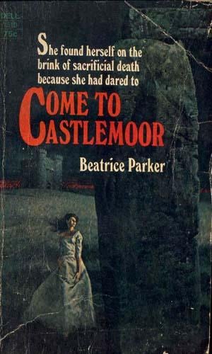 Cover of Come to Castlemoor by Jennifer Wilde