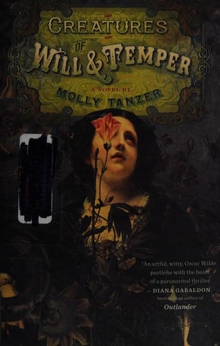 Cover of Creatures of Will and Temper by Molly Tanzer