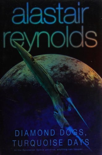 Cover of Diamond Dogs, Turquoise Days by Alastair Reynolds