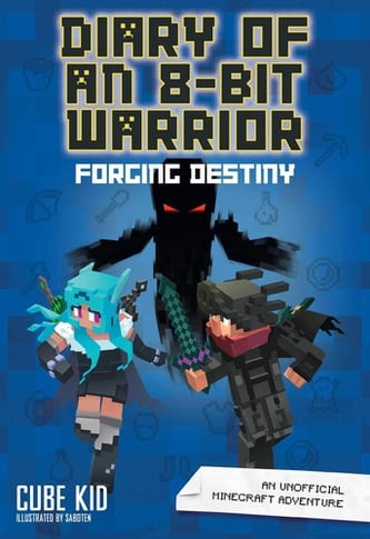 Cover of Diary of an 8-Bit Warrior #6 by Cube Kid