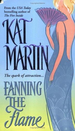 Cover of Fanning the Flame by Kat Martin