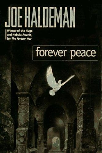 Cover of Forever Peace by Joe Haldeman