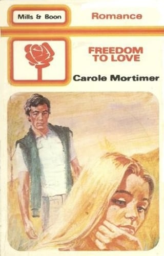 Cover of Freedom to Love by Carole Mortimer