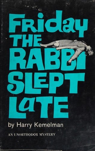 Cover of Friday the Rabbi Slept Late by Harry Kemelman