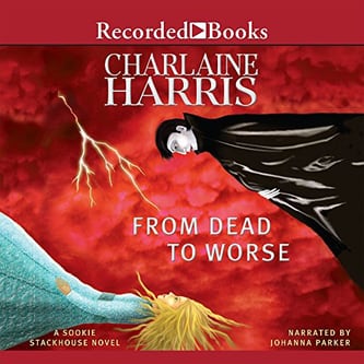 Cover of From Dead to Worse by Charlaine Harris