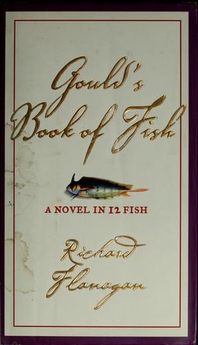 Cover of Gould's Book of Fish by Richard Flanagan