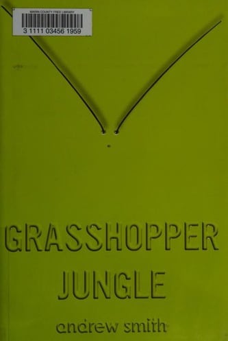 Cover of Grasshopper Jungle by Andrew Smith