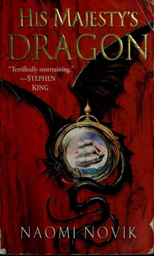 Cover of His Majesty's Dragon by Naomi Novik