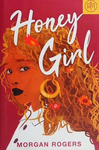Cover of Honey Girl by Morgan Rogers