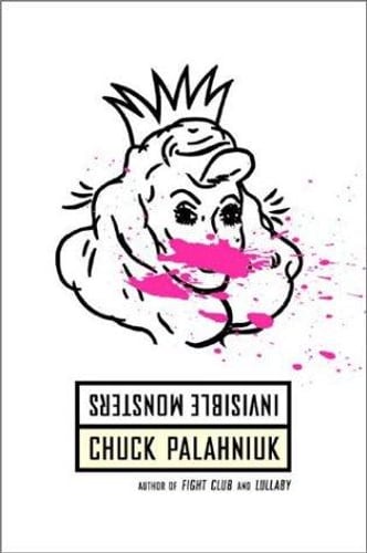 Cover of Invisible Monsters by Chuck Palahniuk