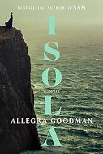Cover of Isola by Allegra Goodman