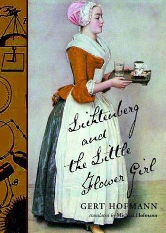 Cover of Lichtenberg and the Little Flower Girl by Gert Hofmann