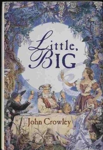 Cover of Little, Big by John Crowley