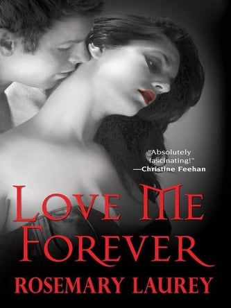 Cover of Love Me Forever by Rosemary Laurey
