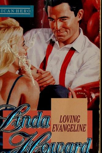 Cover of Loving Evangeline by Linda Howard