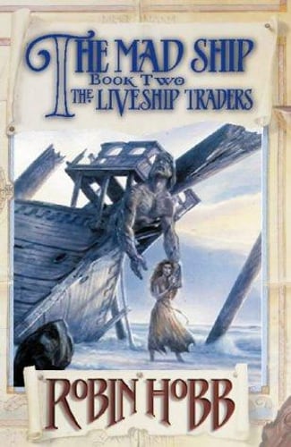 Cover of The Mad Ship by Robin Hobb