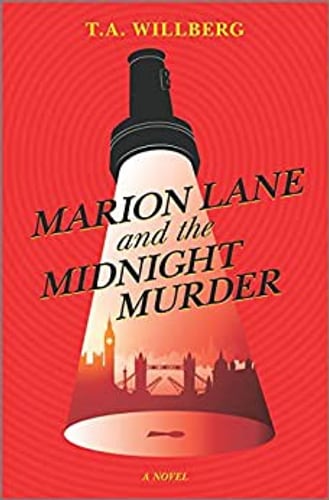 Cover of Marion Lane and the Midnight Murder by T. A. Willberg