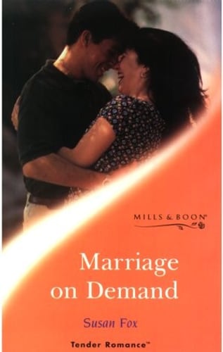 Cover of Marriage on Demand by Susan Fox