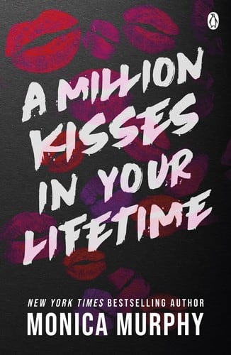 Cover of Million Kisses in Your Lifetime by Monica Murphy