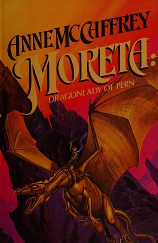 Cover of Moreta: Dragonlady of Pern by Anne McCaffrey