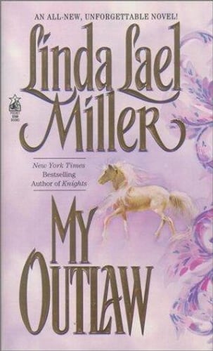 Cover of My Outlaw by Linda Lael Miller