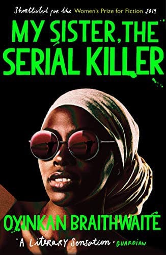 Cover of My Sister, the Serial Killer by Oyinkan Braithwaite
