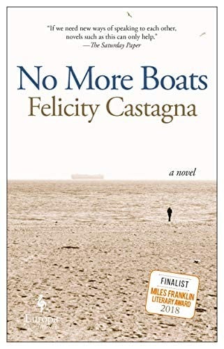Cover of No More Boats by Felicity Castagna