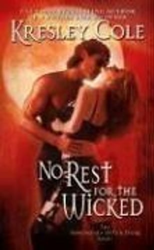 Cover of No Rest for the Wicked by Kresley Cole