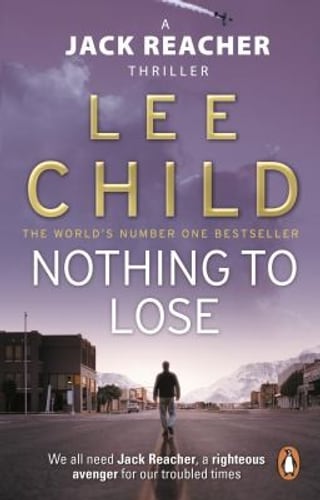 Cover of Nothing to Lose by Lee Child