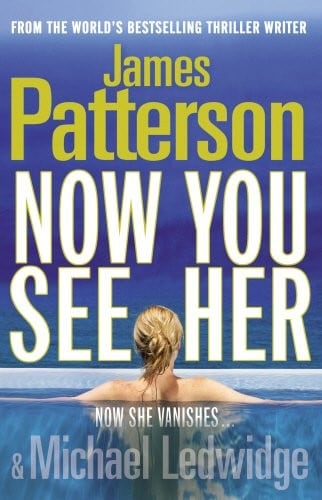 Cover of Now You See Her by James Patterson