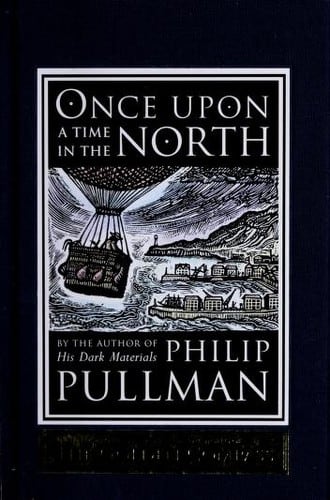Cover of Once Upon a Time in the North by Philip Pullman