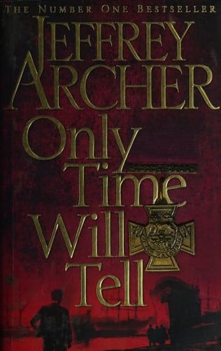 Cover of Only Time Will Tell by Jeffrey Archer