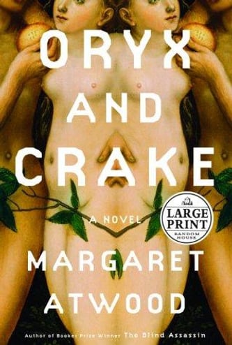 Cover of Oryx and Crake by Margaret Atwood