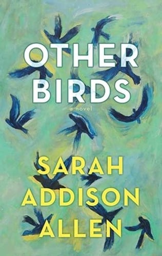 Cover of Other Birds by Sarah Addison Allen