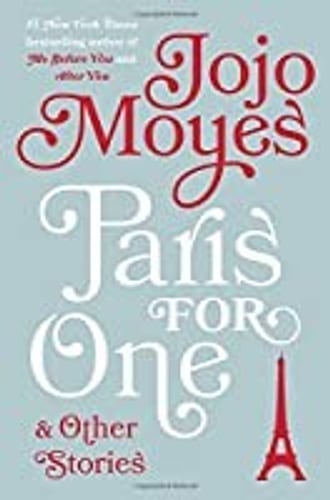 Cover of Paris for One and Other Stories by Jojo Moyes