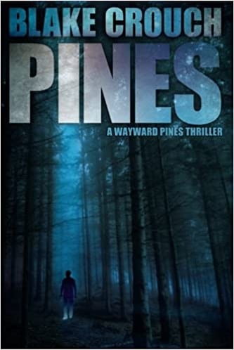 Cover of Pines by Blake Crouch