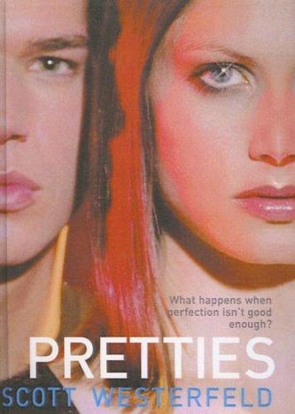 Cover of Pretties by Scott Westerfeld